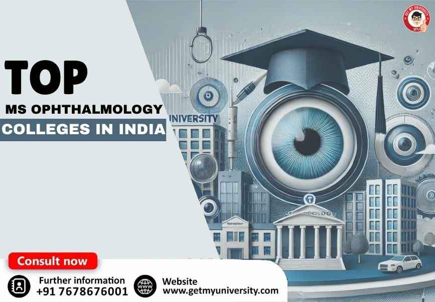 Top MS Ophthalmology Colleges in India